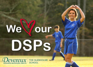We Love our DSPs The Glenholme School